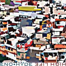 Eno · Hyde - High Life