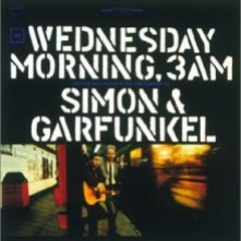 Simon & Garfunkel - Wednesday Morning, 3 AM (1964)
